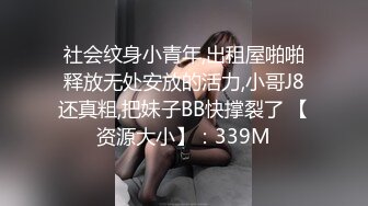   大二学生情侣酒店开房啪啪各种姿势都要玩一遍完美露脸