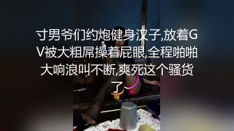 电子厂保安监控偷拍女工们下班后赤身裸体在宿舍走来走去