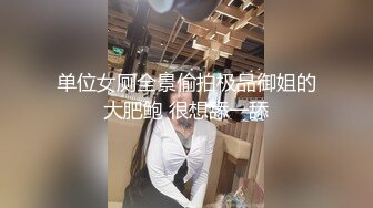 民宿酒店偷拍 假期旅游的年轻情侣酒后做爱越战越勇连干两次