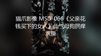 熟女和阳具的故事！露脸-健身-学姐-高跟-肛交