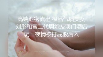 经典极品美女【果儿-珊珊猫】，模特身材超高颜值，阴毛稀少鲍鱼肥美粉嫩，爱发嗲，清晰度高菊花鲍鱼美不胜收