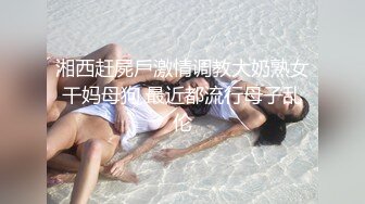 还开开操小妞都自己开始玩了