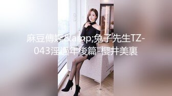 【反差婊子】21套反差婊子生活淫乱视图合集⑩103V/302P,妹子均为颜值身材在线,生活照床照对比，观赏性极佳