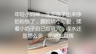 《百度云泄密》冒充经纪人忽悠大一美女脱光光❤️拨开鲍鱼看看是否处女