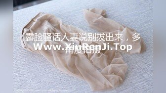 STP17495 缺钱下海兼职小姐姐，青涩害羞更有征服欲望，AV视角展示激情一战