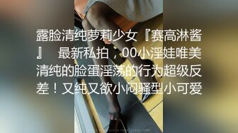 《硬核??精品分享》推特大神K哥日常啪啪调教00后反差婊小母狗极品巨乳肥臀鲍鱼又肥完美炮架子无水原版