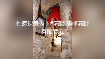   帅小伙专攻学生妹，168CM美腿小妞，笑起来舔一脸呆萌，扒掉裙子内裤，小伙太猛连续搞了两炮