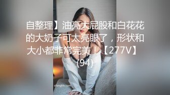  肉感十足的20岁少女，后劲强得要命，紧紧吸住大鸡巴不放